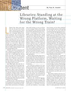 Libraries: Standing at the Wrong Platform, Waiting for