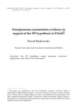 Noun/pronoun asymmetries: evidence in support of the DP