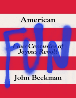 1 The Forefather of American Fun