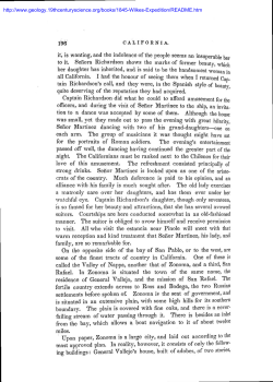 196 CALIFORNIA. it, is wanting, and the indolence of the people