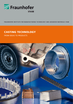 Casting Technology - Fraunhofer IFAM - Fraunhofer