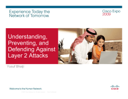 Understanding, Preventing, and Defending Against Layer 2