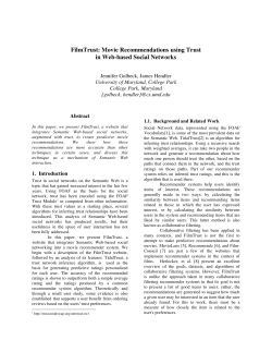 FilmTrust: Movie Recommendations using Trust