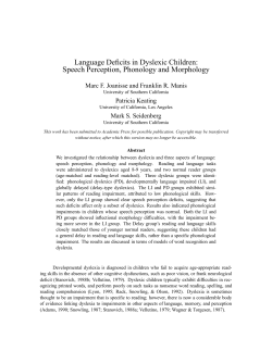Language Deficits in Dyslexic Children: Speech Perception