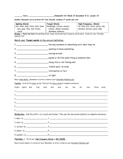 Match your Target words to the correct definition. 1. the way