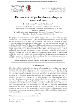 The evolution of pebble size and shape in space and time