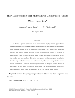 How Monopsonistic and Monopolistic Competition Affects