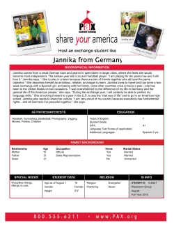 Jannika comes from a small German town and yearns to spend time