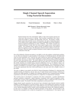 Single Channel Speech Separation Using Factorial Dynamics