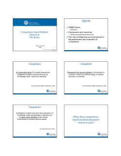 Agenda What does competency- based medical education means to