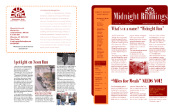 Spotlight on Noon Run What`s in a name? “Midnight Run” “Miles for