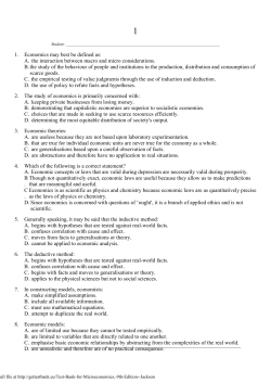 1. Economics may best be defined as: A. the interaction between