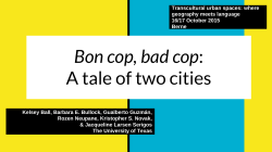 Bon cop, bad cop: A tale of two cities