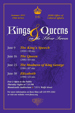 June 9 The King`s Speech June 16 The Queen June 23 The