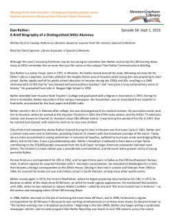 Dan Rather: Episode 56: Sept 1, 2010 A Brief Biography of