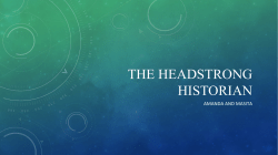 THE HEADSTRONG HISTORIAN