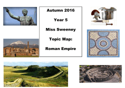 Autumn 2016 Year 5 Miss Sweeney Topic Map: Roman Empire