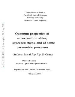 Quantum properties of superposition states, squeezed states, and of