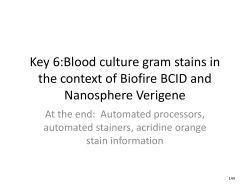 Key 6:Blood culture gram stains in the context of Biofire BCID and