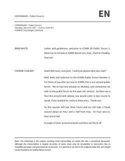 BRAD WHITE: Ladies and gentlemen, welcome to ICANN 58 Public Forum