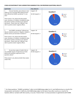 * For these questions, &ldquo;ICANN`s jurisdiction&rdquo; refers to (a) ICANN