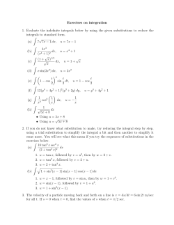 Exercises on integration 1. Evaluate the indefinite integrals below by