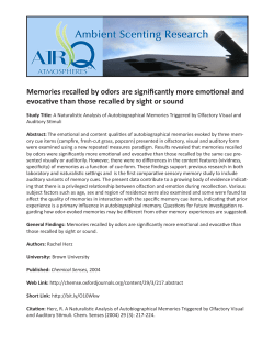 Memories recalled by odors are significantly more emotional and