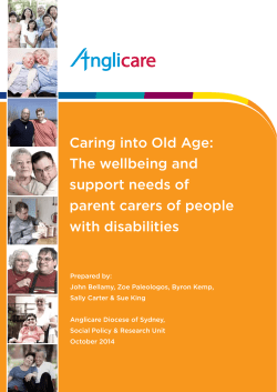 Caring into Old Age: The wellbeing and support needs of