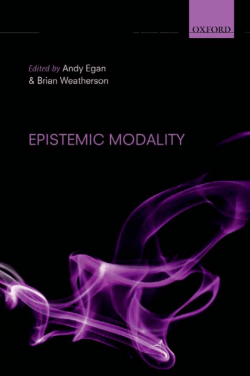 Epistemic Modality - Jonathan Schaffer