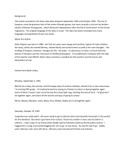 Background The events recorded in this diary take place between