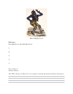 Meet Old Jim Crow Bellringer: List adjectives to describe Jim Crow
