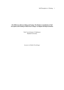 Self Perception vs. Priming 1 The Difference Between Being and