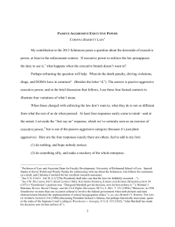 Passive-Aggressive Executive Power