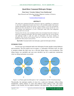 Quad-Rotor Unmanned Helicopter Designs