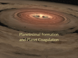 Lecture 2: Planetesimal Formation and Planet Coagulation