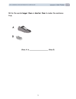 Lesson 1 Exit Ticket 1 3 Write the words longer than or shorter than