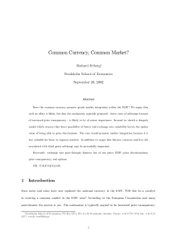 Common Currency, Common Market?