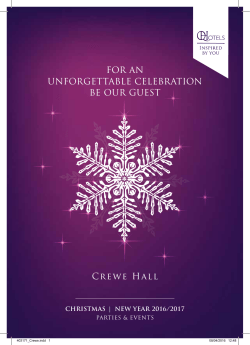 Crewe Hall FOR AN UNFORGETTABLE CELEBRATION