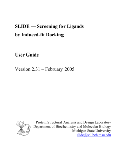 SLIDE &mdash; Screening for Ligands by Induced