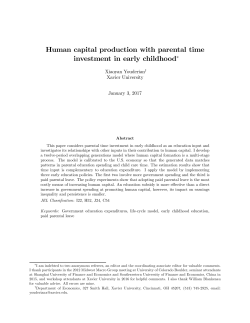 Human capital production with parental time investment in early