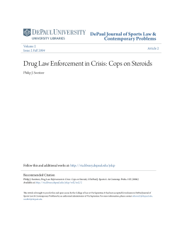 Drug Law Enforcement in Crisis: Cops on Steroids
