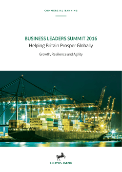 BUSINESS LEADERS SUMMIT 2016 Helping Britain Prosper Globally