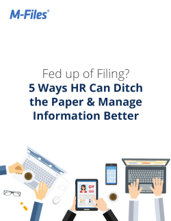 Fed up of Filing? - M