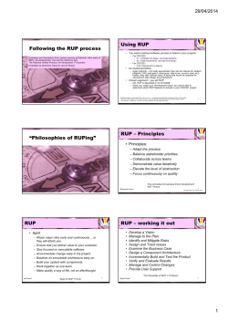 Following the RUP process Using RUP &ldquo;Philosophies of RUPing