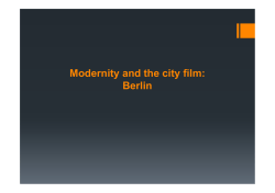 Modernity and the city film: Berlin