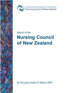 Annual report 2006 2007 - Nursing Council of New Zealand