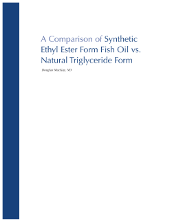 A Comparison of Synthetic Ethyl Ester Form Fish Oil vs. Natural