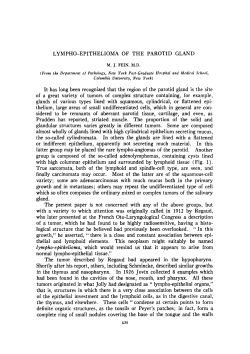 LYMPHO-EPITHELIOMA OF THE PAROTID GLAND It has long