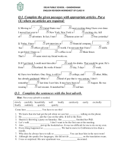 Q.1. Complete the given passages with appropriate articles. Put a (X