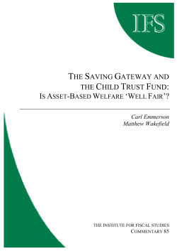 The Saving Gateway and the Child Trust Fund